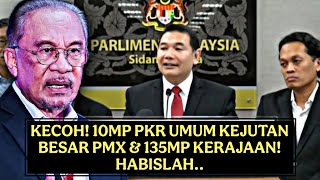 KECOH! 10MP PKR UMUM KEJUTAN BESAR PMX \u0026 135MP KERAJAAN! HABISLAH.. 