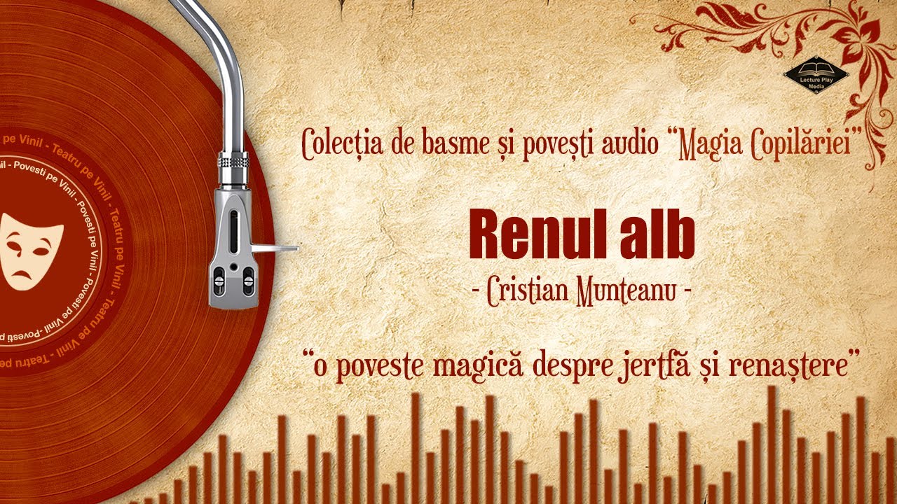 Renul Alb - (o poveste despre curaj și iubire) | Colectia de basme si povesti pentru toata familia