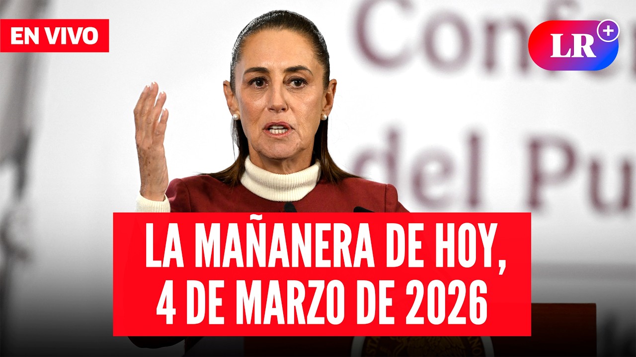🔴 Claudia Sheinbaum EN VIVO en la Mañanera de HOY, 4 de marzo de 2026 | #LR
