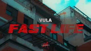 Vula - FAST LIFE