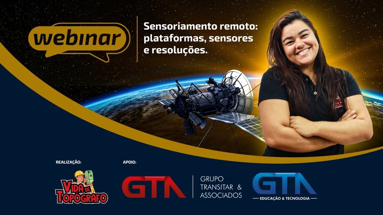 Sensoriamento remoto: plataformas, sensores e resoluções  | Webinar