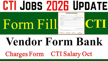 CTI 1st Salary 2025 Jobs Online Bank Form Fill | CTI Jobs Vendor Form Fill | CTI Jobs 2025 Salary