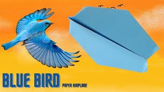 How to Make a Blue Bird Paper Plane? / Tips for Making Paper Planes