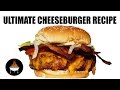 The Ultimate Cheeseburger Recipe - BBQFOOD4U