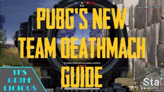 Complete PUBG Team Deathmatch Guide | Tips & Tricks