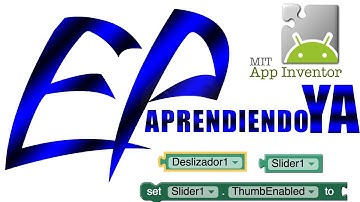Capítulo 14 App Inventor 2 : Slider propiedades