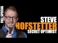 The #1 Comedy Special on YouTube (Secret Optimist - Steve Hofstetter)