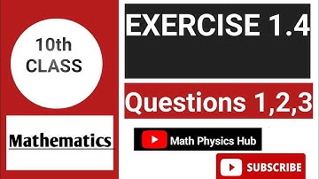 Exercise 1.4 - Class 10 Math - Part 1 | Math Physics Hub
