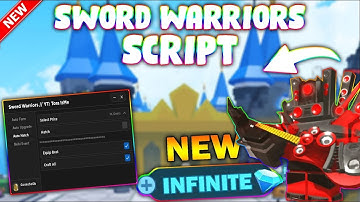 *NEW* Sword Warriors Script (PASTEBIN 2024) (KILLAURA, GODMODE, AUTOFARM, HATCH EGG)
