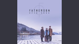 Video thumbnail of "Fatherson - Joanna"