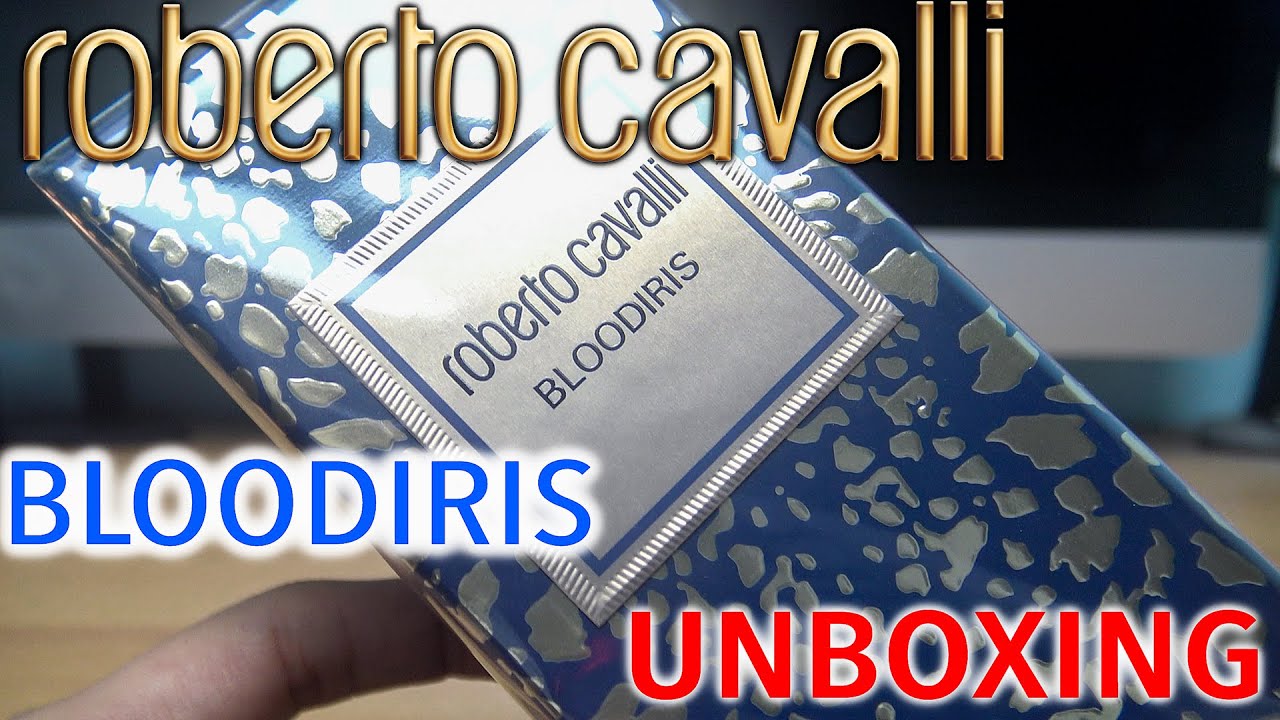 Roberto Cavalli BloodIris Unboxing