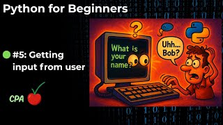 Python for Beginners #5: user input