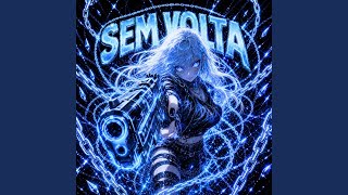Sem Volta - Experimental Phonk