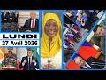 Lundi 27 Avril 2026 Actualités Internationales 