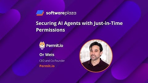 Securing AI Agents with Just-in-Time Permissions – Permit.io on Agent Identity & Consent
