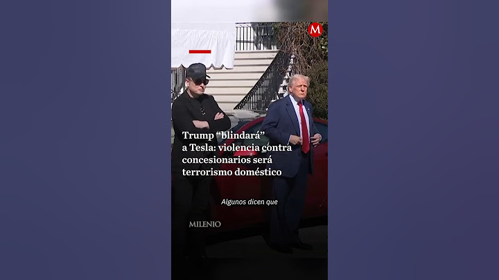 Trump compra un Tesla para defender a Elon Musk del "terrorismo interno"