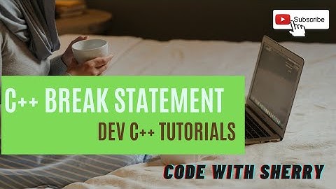 C++ Break Statements || Dev C++ tutorial || Code with Sherry