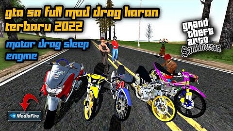 Gta Sa Lite Full Mod Motor Drag Sleep Engine Terbaru 2022