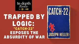 [In-depth Review] Trapped by logic: Catch-22 exposes the absurdity of war