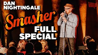 Dan Nightingale Smasher 2022 Full Special