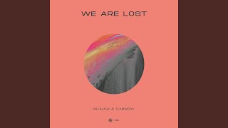 We Are Lost