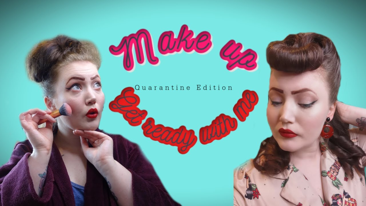 MAKE UP GET READY WITH ME QUARANTINE EDITION!