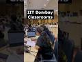 ❤️ IIT Bombay Classrooms Actual View 🥰 IIT Bombay Motivation🔥 #iitbombay #motivation #shorts