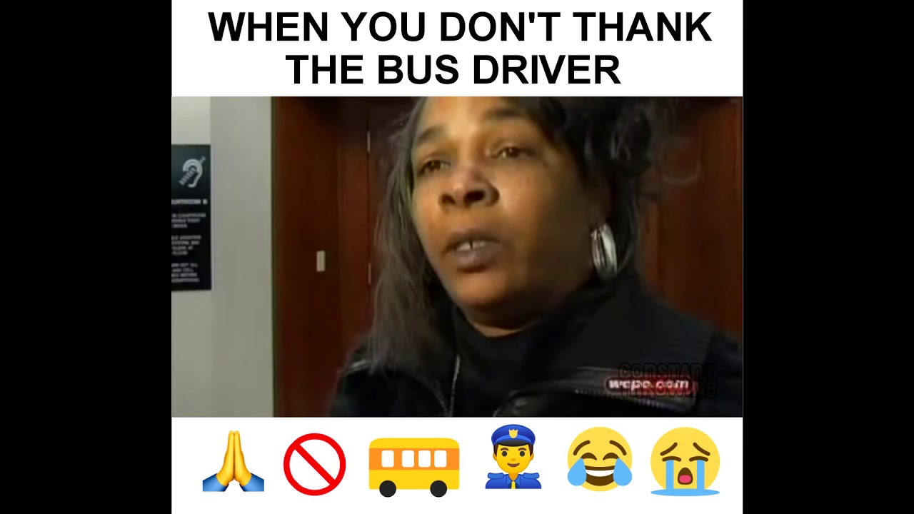 What Happens If You Don T Thank The Bus Driver