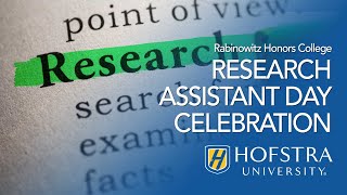 RHC Research Assistant Day Celebration 2022 - Hofstra University