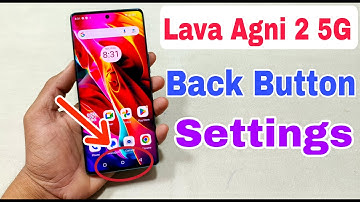 Lava Agni 2 5G Back Button Settings | Navigation Bar Settings | Lava Agni 2 5G Back Button Show |