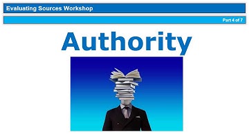 Evaluating Sources Part 4 Authority