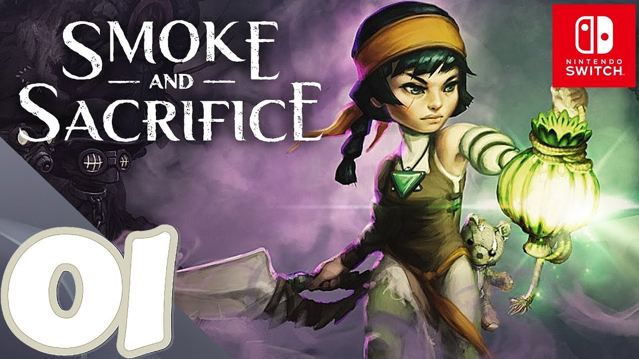 Smoke and Sacrifice [Switch] - Gameplay Walkthrough Part 1 - No Commentary HD