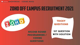 Information Zoho Off Campus Recruitment 2021 | second round | coding questions | tricky | Easy | News