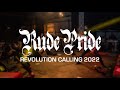 Rude pride  revolution calling 2022  single cam  full set