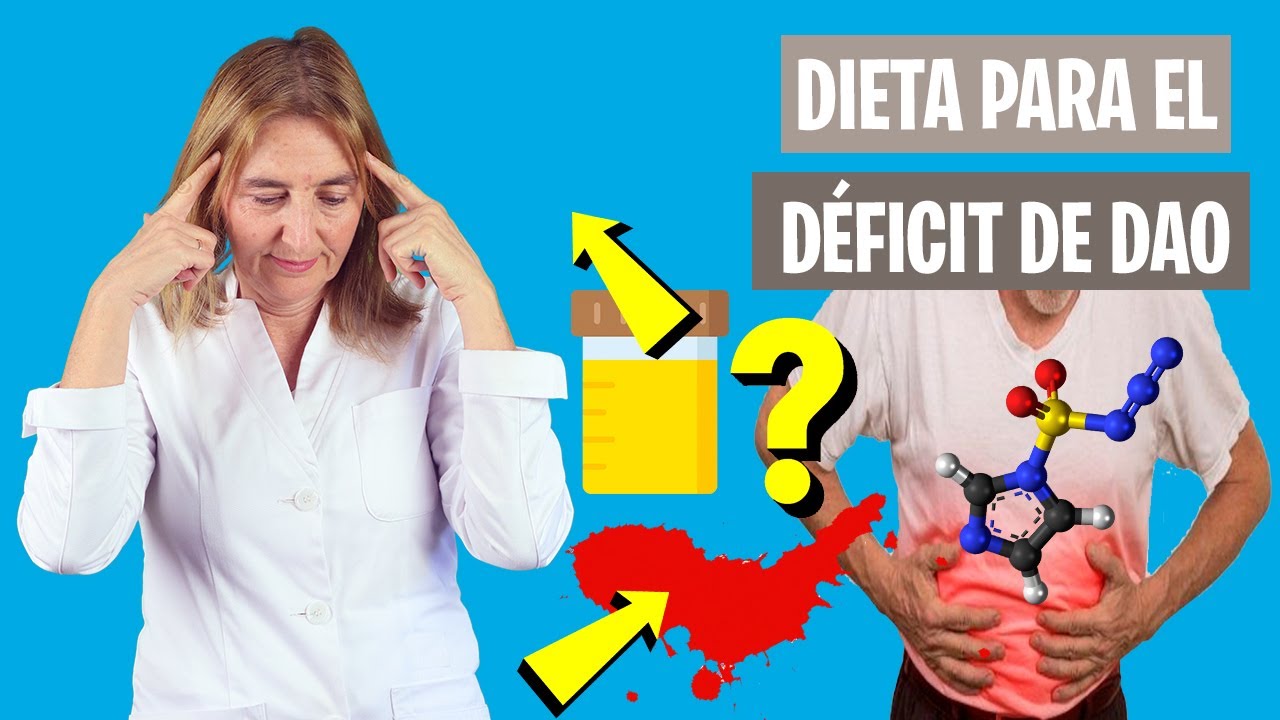 TRATAMIENTO para el DÉFICIT de DAO | Cómo debe ser la dieta con déficit de DAO | Nutrición clínica