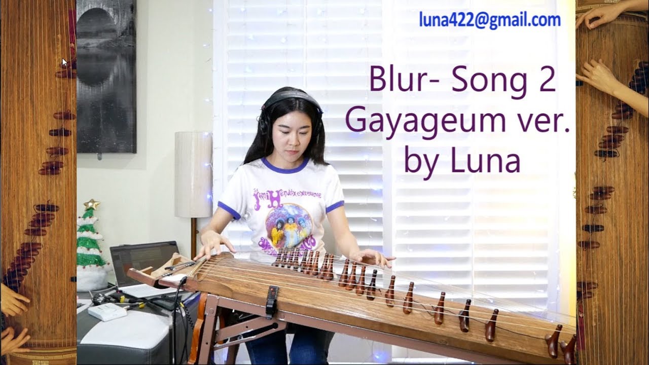 Blur-Song 2 Gayageum가야금 ver. by Luna 루나