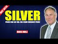 Rick Rule: Silver Price Can Go 10X-15X In Next 2-3 Years | Silver To $1000+