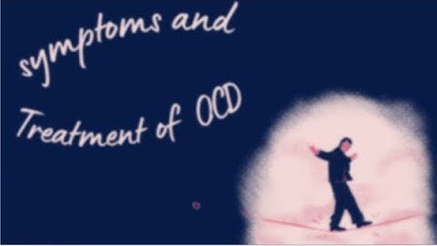 (part 2) “Do I Have OCD? Clear Signs You Shouldn’t Ignore”. ERP Therapy & Medication Guide”