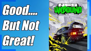 Need For Speed Unbound is Good...But Not Great! NFS Unbound Review