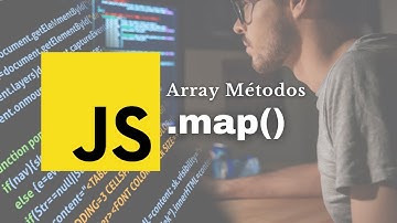 Método Map para Arreglos en JavaScript - Súper Explicado