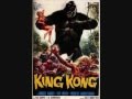 King Kong 1933 Theme!