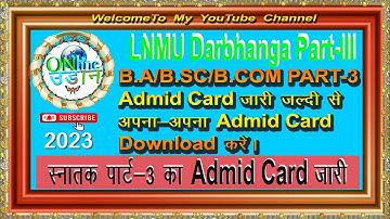 lnmu part 3 admit card 2023 | lnmu part 3 admit card kaise download kare| how to download admit card