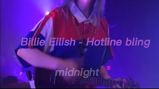 Billie Eilish- Hotline bling (sped up+reverb)||midnight Resimi