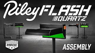 How To Assemble Your Riley Flash Quartz