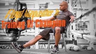 Floyd Mayweather Jr Training Of Champion