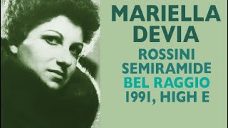 Mariella Devia - Rossini: SEMIRAMIDE, Bel raggio lusinghier, Pescia 1991, High E