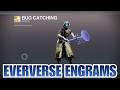 Opening 3 EVERVERSE ENGRAMS - EXOTIC DROPS - Destiny 2 Engrams - Engram Rewards and Loot [Destiny 2]