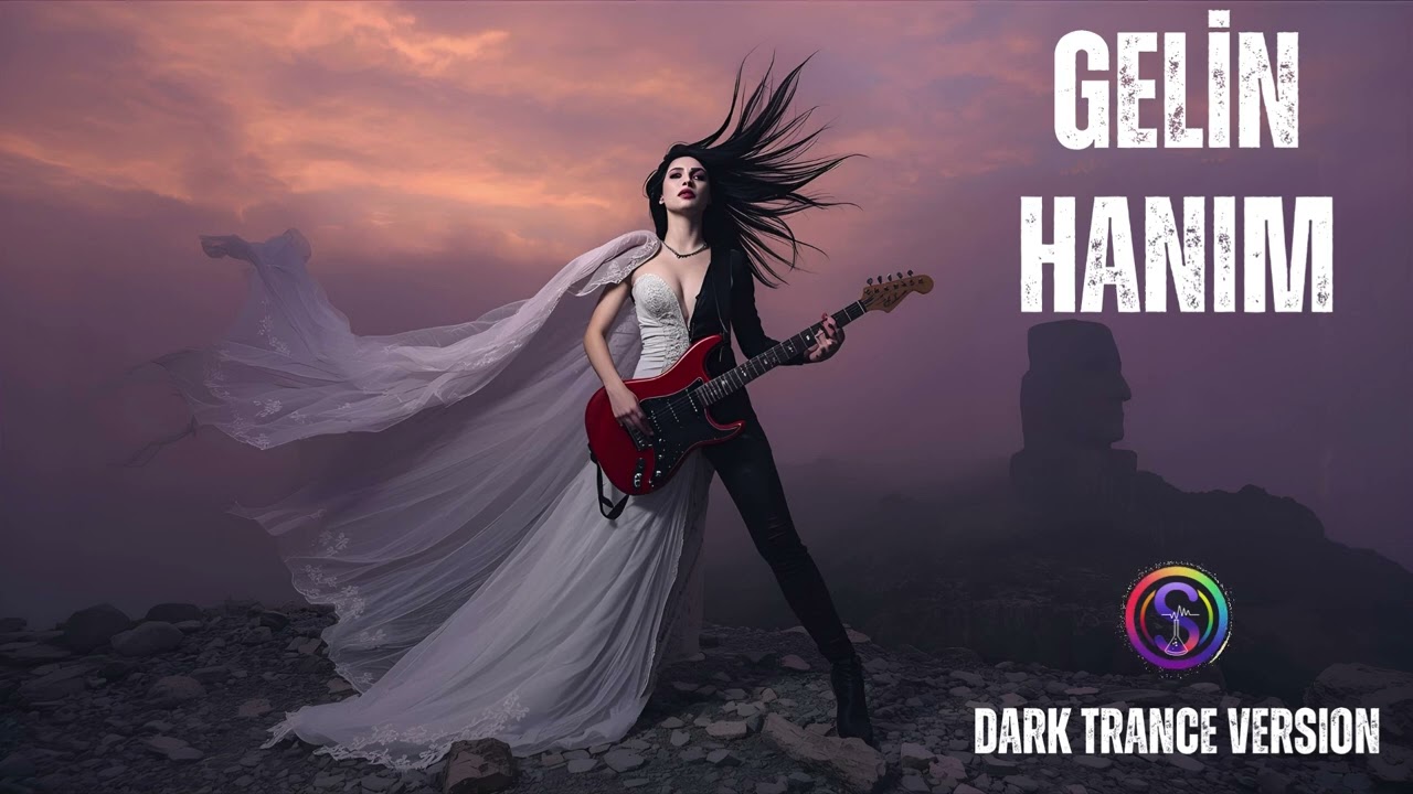 Havalar Ayaz Gelin Hanım - Dark Trance Remix | Turkish Folk Music 2025