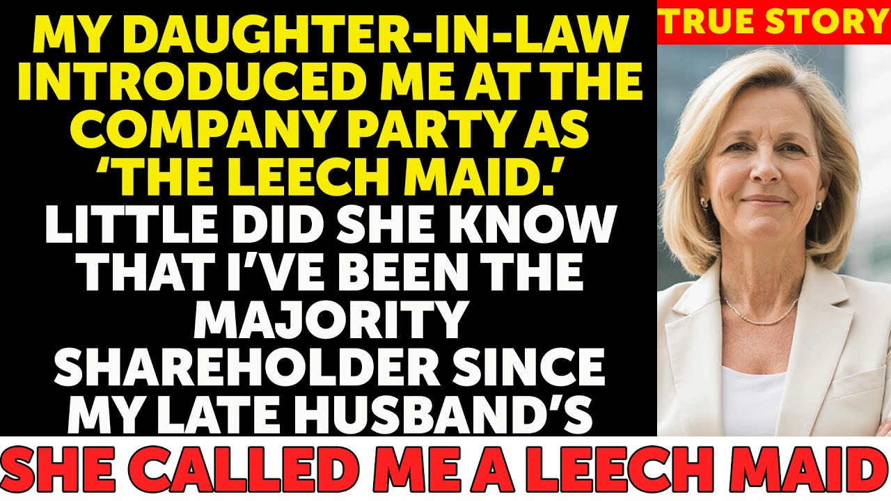 At the company party, my daughter in law called me a ‘leech maid’—she had no idea who really owns th