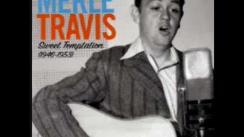 Merle Travis - So Round, So Firm, So Fully Packed (1947)